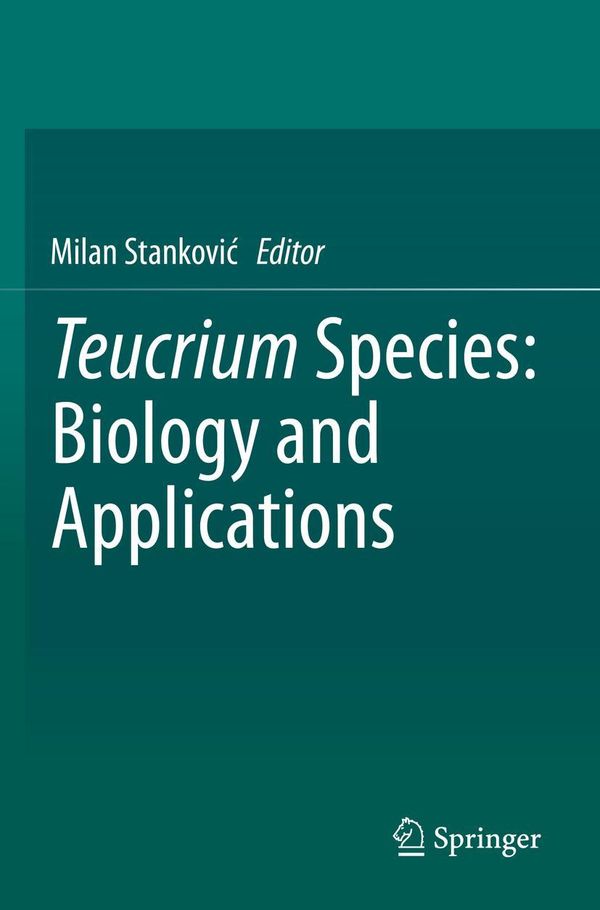 Teucrium Species: Biology and Applications (Buch)