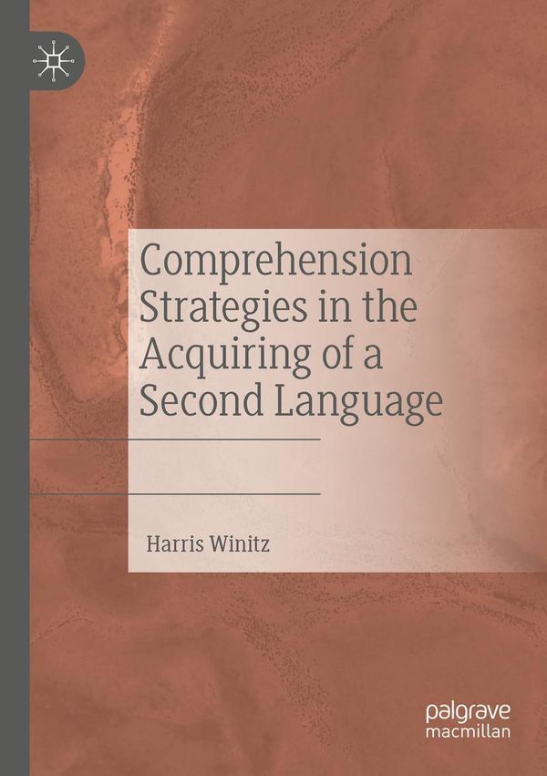 Comprehension Strategies in the Acquiring of a Second Language (Buch)