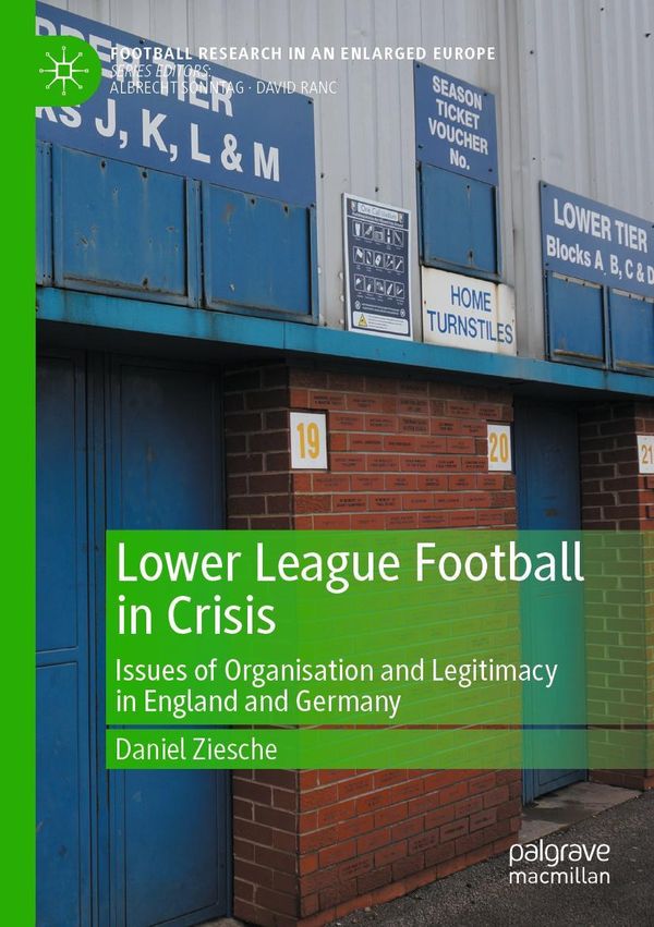 Lower League Football in Crisis - Daniel Ziesche (Buch)