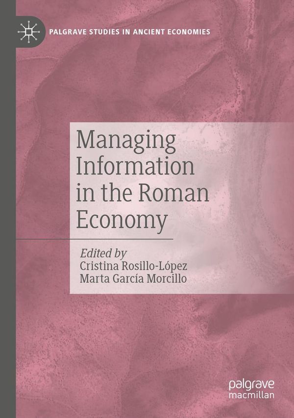 Managing Information in the Roman Economy (Buch)