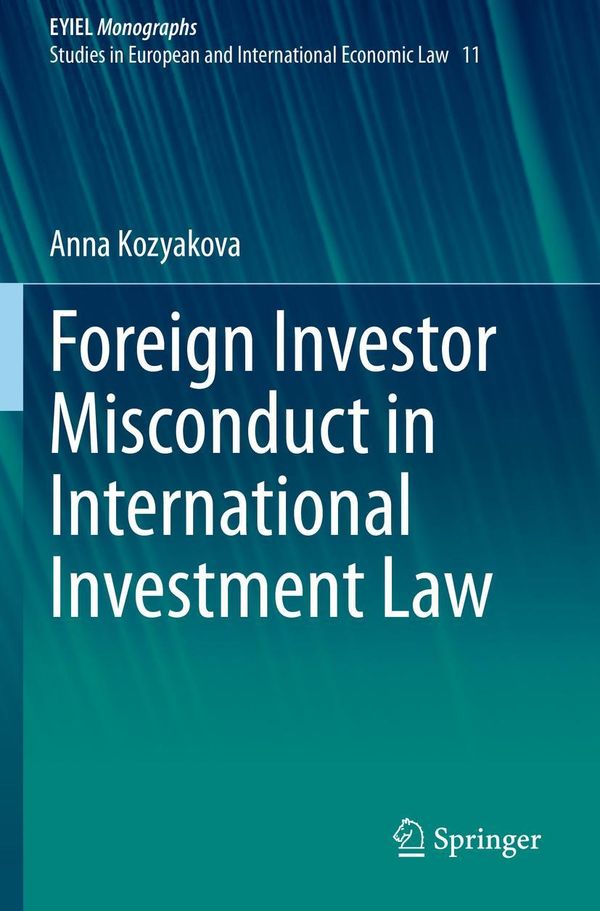 Foreign Investor Misconduct in International Investment Law (Buch)