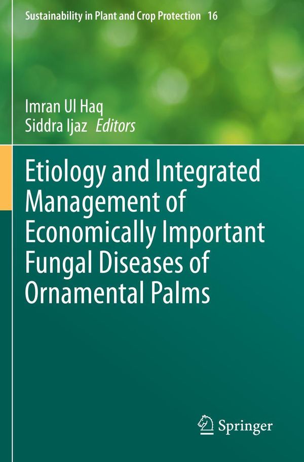 Etiology and Integrated Management of Economically Important Fungal...