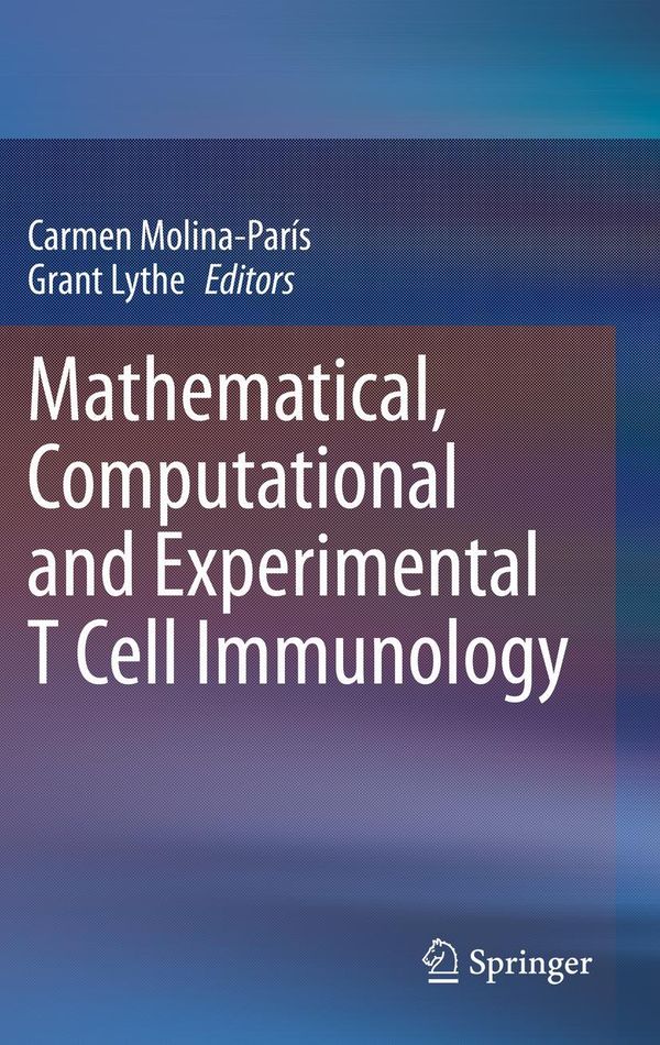 Mathematical, Computational and Experimental T Cell Immunology (Buch)