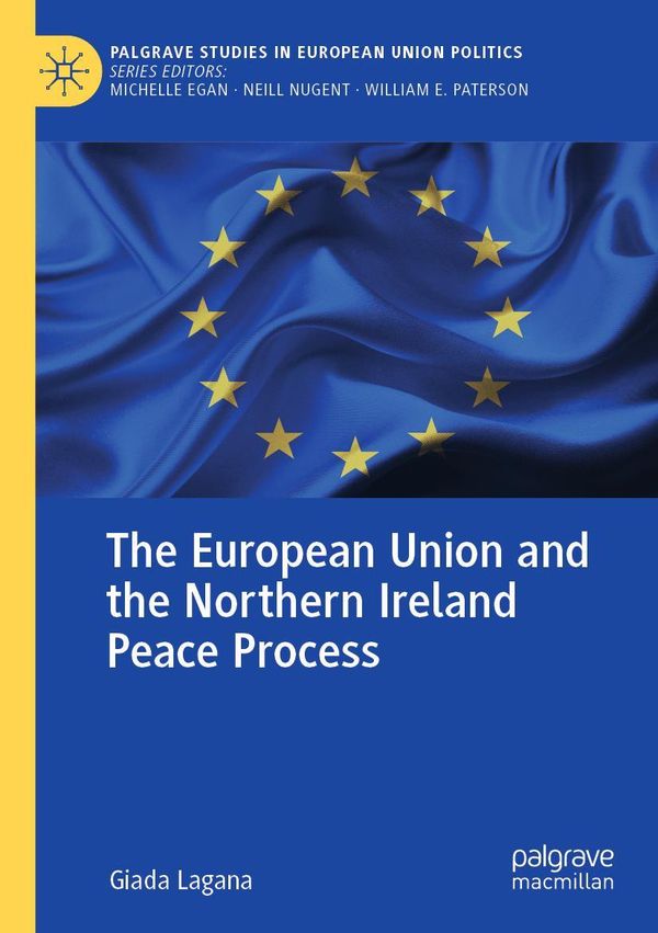The European Union and the Northern Ireland Peace Process (Buch)