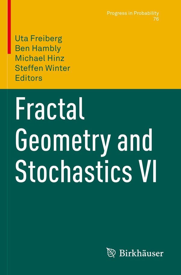 Fractal Geometry and Stochastics VI (Buch)