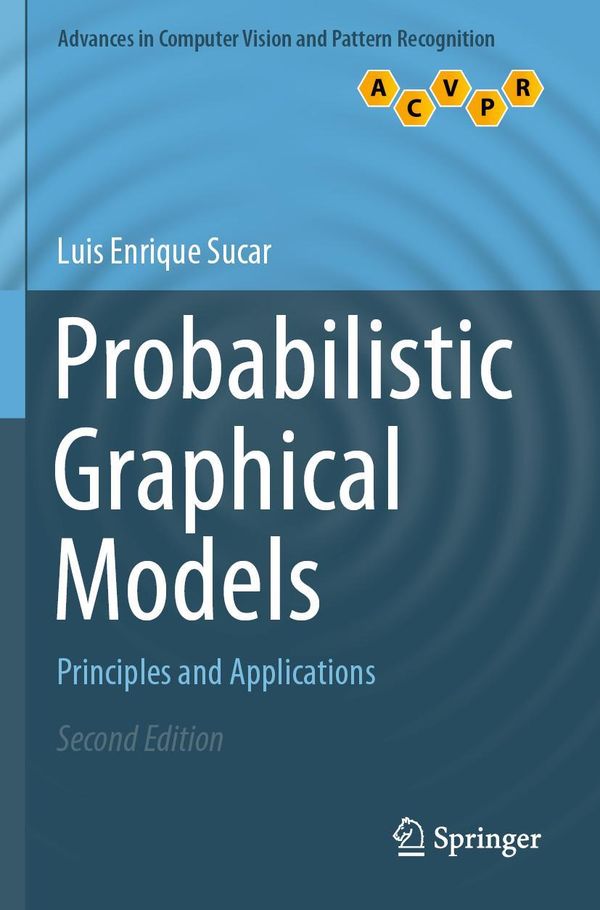 Probabilistic Graphical Models - Luis Enrique Sucar (Buch)