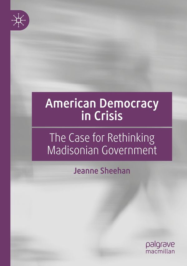 American Democracy in Crisis - Jeanne Sheehan (Buch)