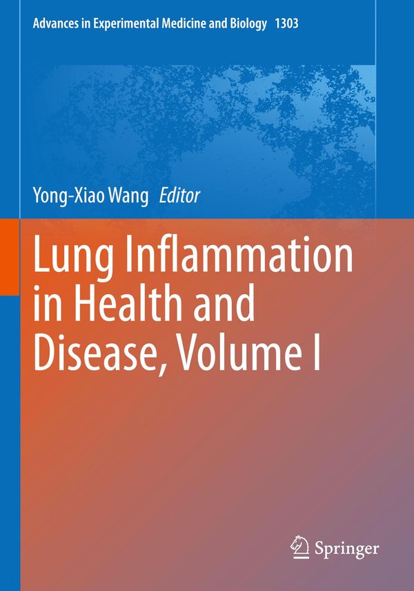 Lung Inflammation in Health and Disease, Volume I (Buch)