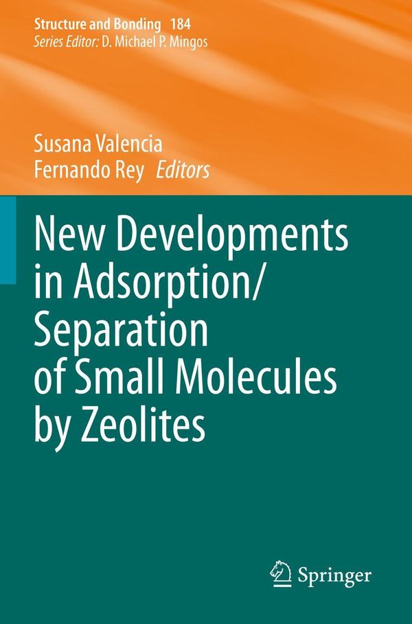 New Developments in Adsorption/Separation of Small Molecules by Zeo...