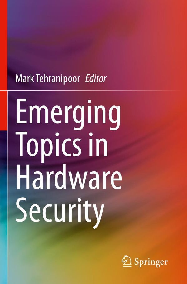 Emerging Topics in Hardware Security (Buch)