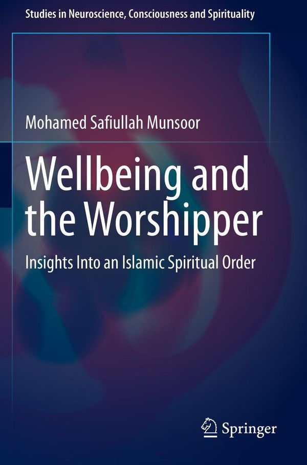 Wellbeing and the Worshipper - Mohamed Safiullah Munsoor (Buch)