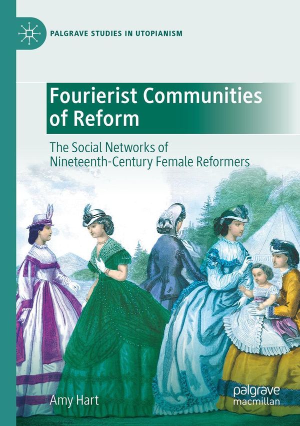 Fourierist Communities of Reform - Amy Hart (Buch)