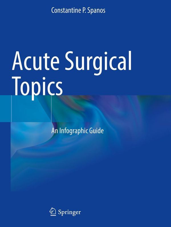 Acute Surgical Topics - Constantine P. Spanos (Buch)