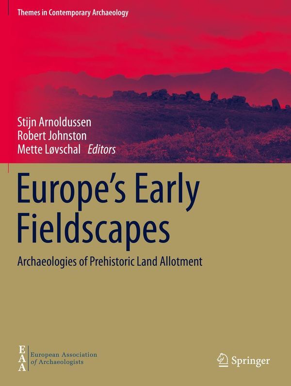 Europes Early Fieldscapes