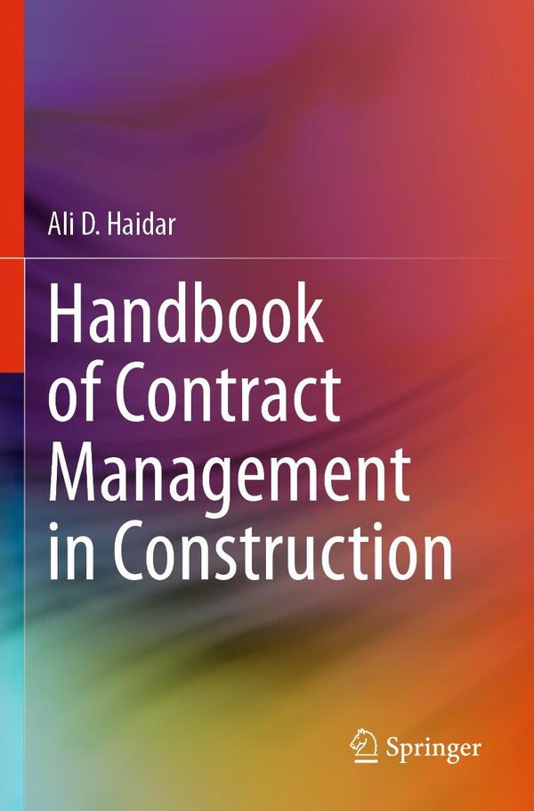 Handbook of Contract Management in Construction - Ali D. Haidar (Buch)