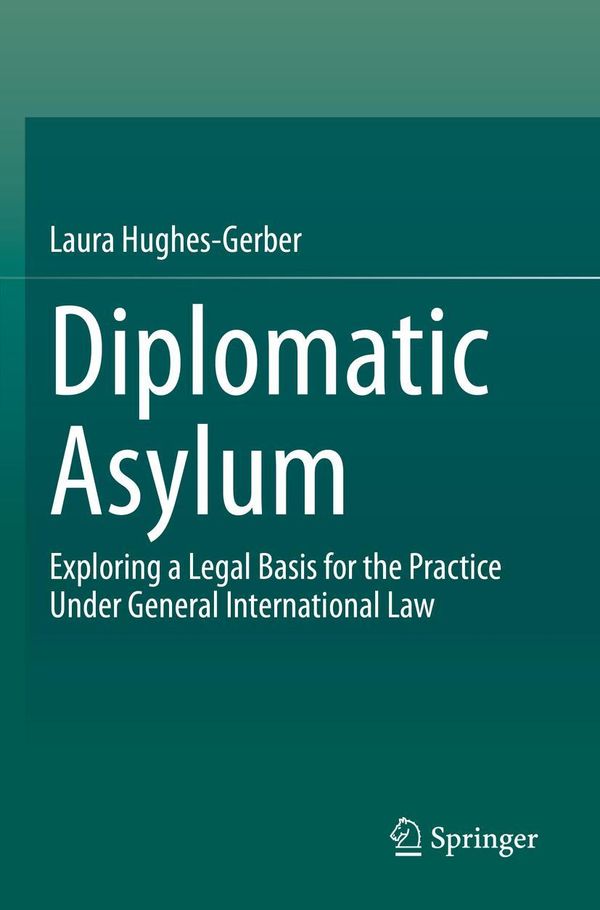 Diplomatic Asylum - Laura Hughes-Gerber (Buch)