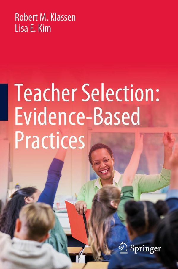 Teacher Selection: Evidence-Based Practices - Lisa E. Kim (Buch)