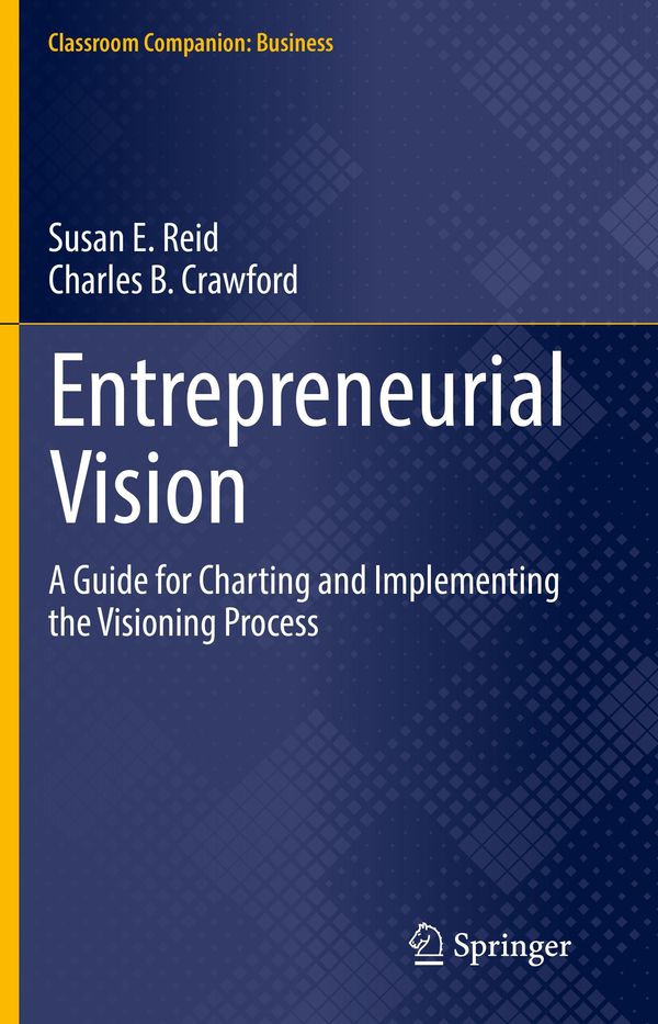 Entrepreneurial Vision - Susan E. Reid (Buch)
