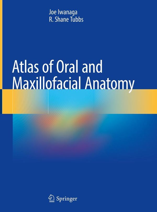 Atlas of Oral and Maxillofacial Anatomy - R. Shane Tubbs (Buch)