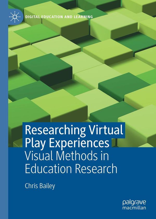 Researching Virtual Play Experiences - Chris Bailey (Buch)