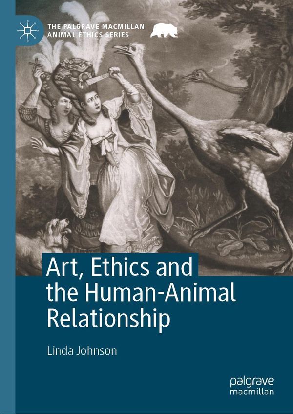 Art, Ethics and the Human-Animal Relationship - Linda Johnson (Buch)
