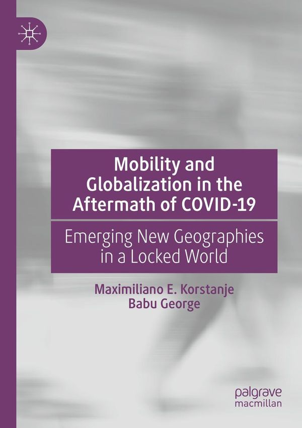 Mobility and Globalization in the Aftermath of COVID-19 (Buch)