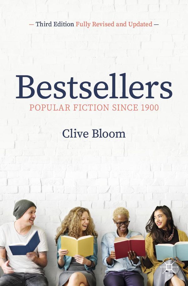Bestsellers: Popular Fiction Since 1900 - Clive Bloom (Buch)
