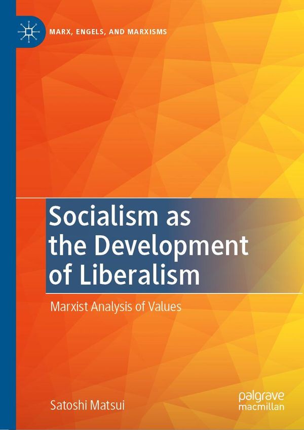 Socialism as the Development of Liberalism - Satoshi Matsui (Buch)