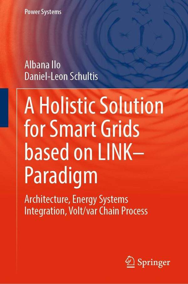A Holistic Solution for Smart Grids based on LINK- Paradigm (Buch)