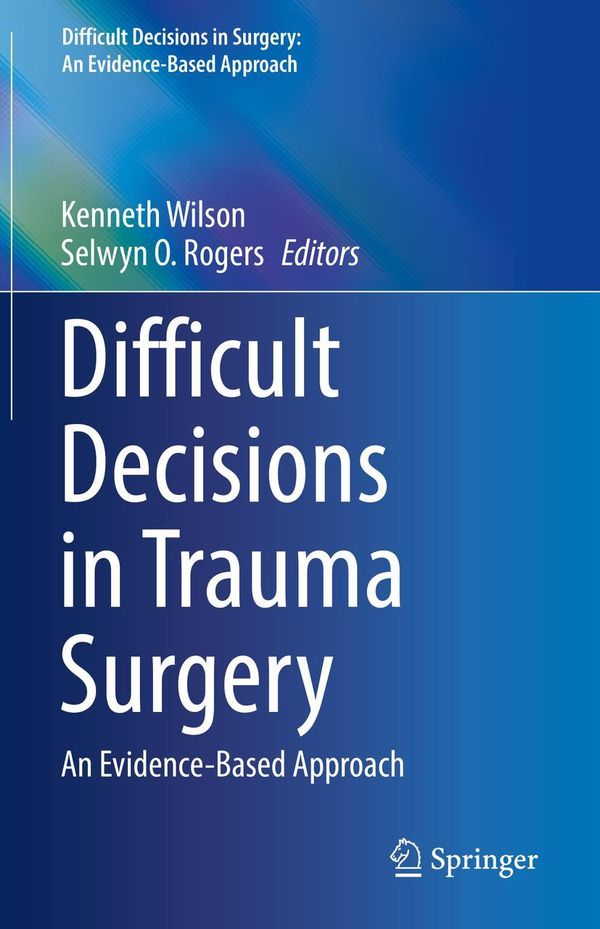 Difficult Decisions in Trauma Surgery (Buch)