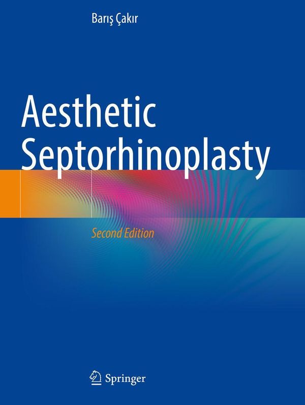 Aesthetic Septorhinoplasty - Bar¿¿ Çak¿r (Buch)