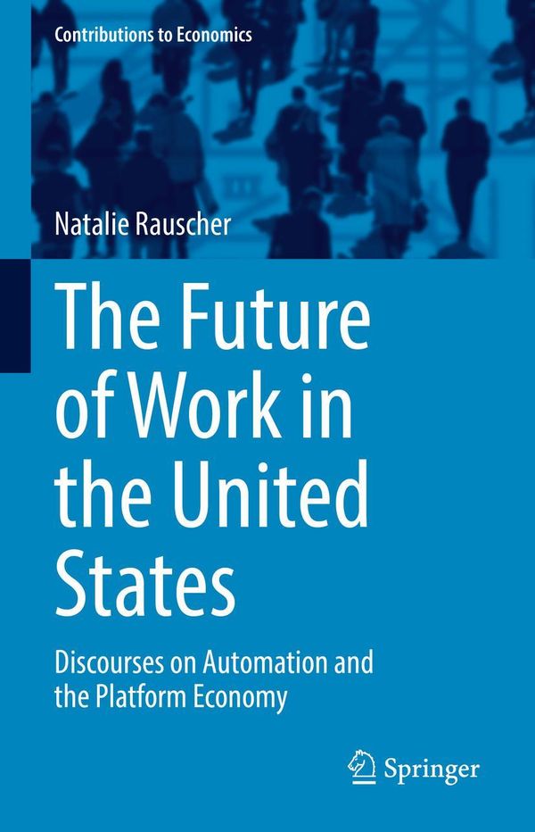 The Future of Work in the United States - Natalie Rauscher (Buch)
