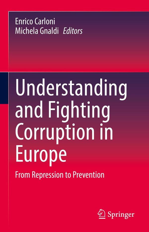 Understanding and Fighting Corruption in Europe (Buch)