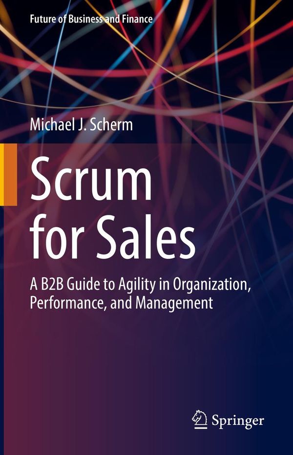 Scrum for Sales - Michael J. Scherm (Buch)