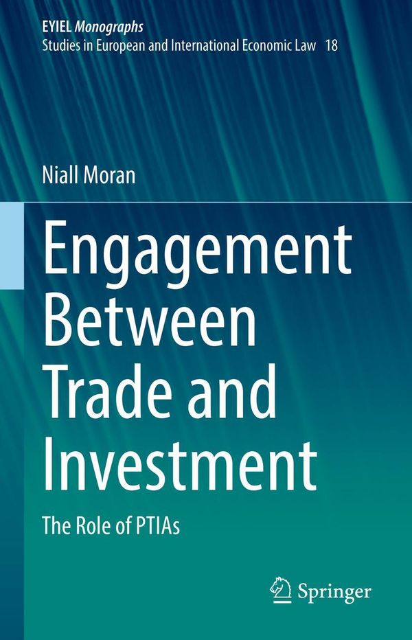Engagement Between Trade and Investment - Niall Moran (Buch)