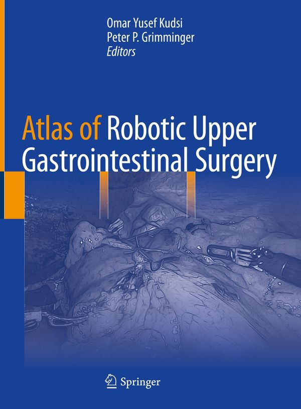 Atlas of Robotic Upper Gastrointestinal Surgery (Buch)