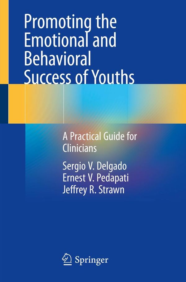 Promoting the Emotional and Behavioral Success of Youths (Buch)