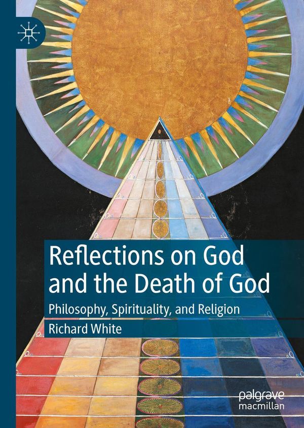 Reflections on God and the Death of God - Richard White (Buch)