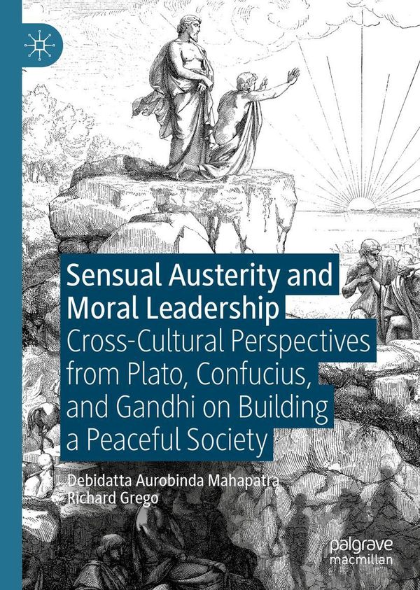 Sensual Austerity and Moral Leadership - Richard Grego (Buch)
