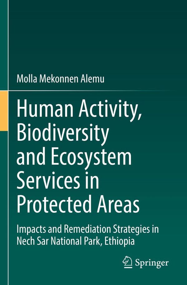 Human Activity, Biodiversity and Ecosystem Services in Protected Ar...