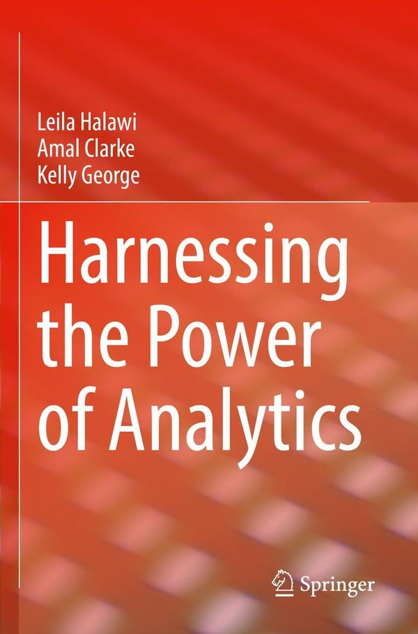 Harnessing the Power of Analytics - Leila Halawi (Buch)