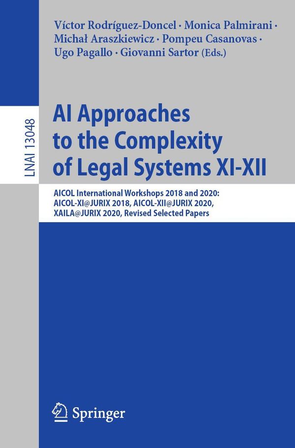 AI Approaches to the Complexity of Legal Systems XI-XII (Buch)