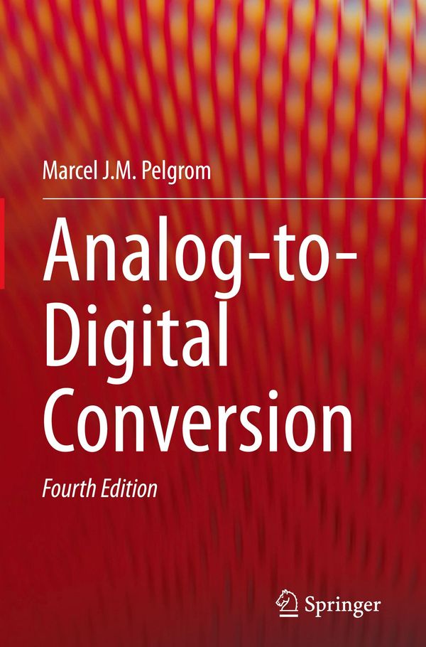 Analog-to-Digital Conversion - Marcel J. M. Pelgrom (Buch)