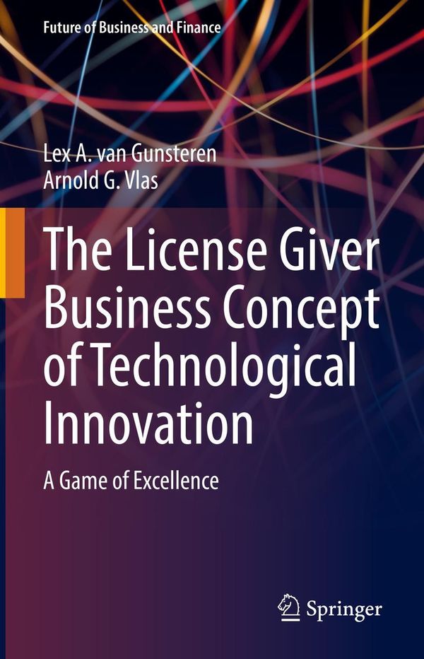 The License Giver Business Concept of Technological Innovation (Buch)