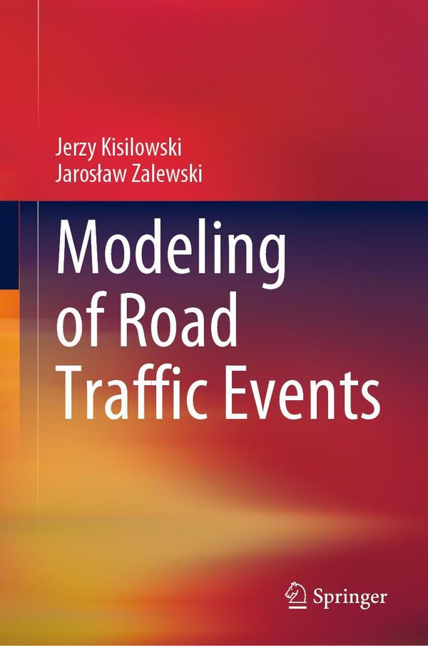 Modeling of Road Traffic Events - Jaroslaw Zalewski (Buch)