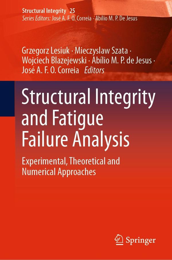 Structural Integrity and Fatigue Failure Analysis (Buch)