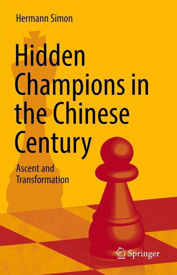 Hidden Champions in the Chinese Century - Hermann Simon (Buch)