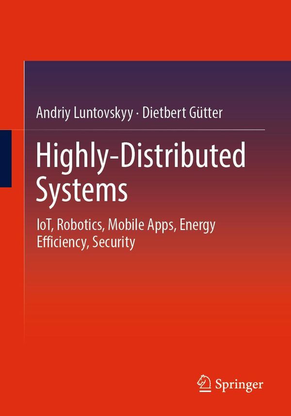 Highly-Distributed Systems - Andriy Luntovskyy (Buch)