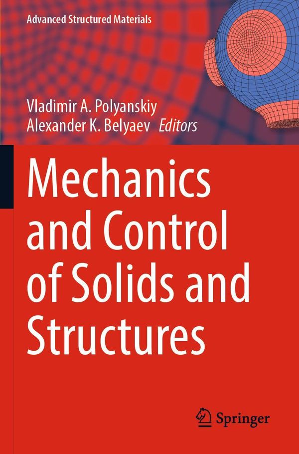Mechanics and Control of Solids and Structures