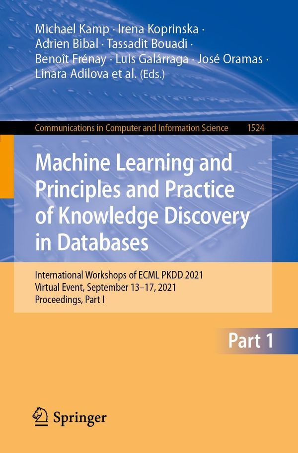 Machine Learning and Principles and Practice of Knowledge Discovery...
